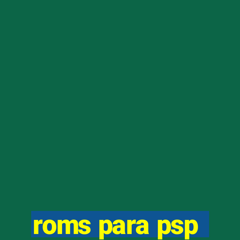 roms para psp